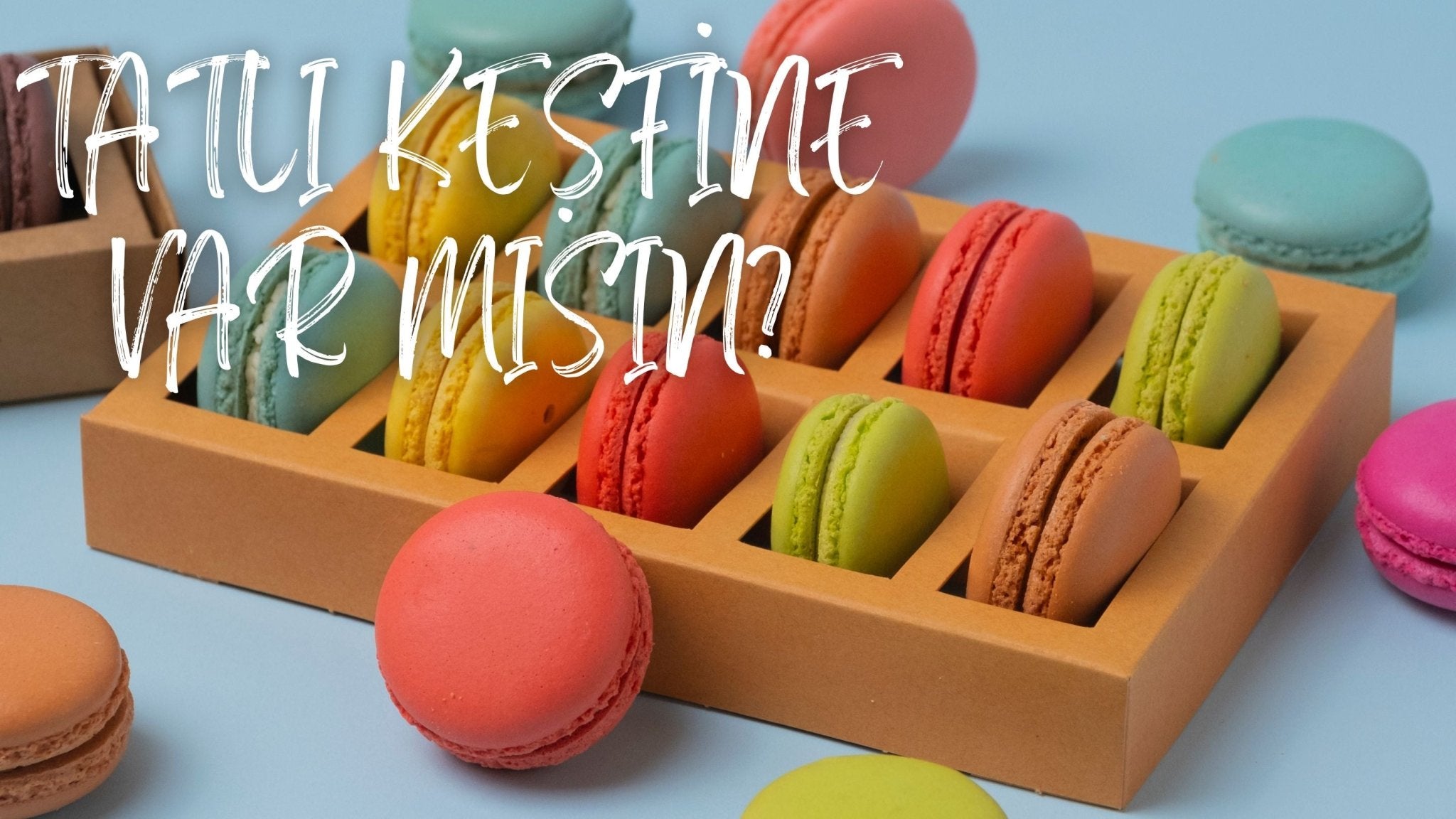 Kaliteli Malzemelerle Hazırlanan Tatlılarımızı Keşfedin!